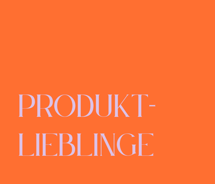 Produktlieblinge
