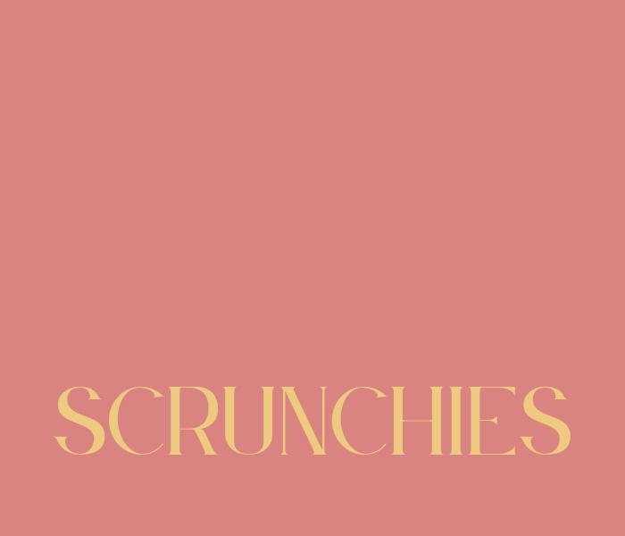 Scrunchies